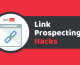 Link Prospecting Hacks