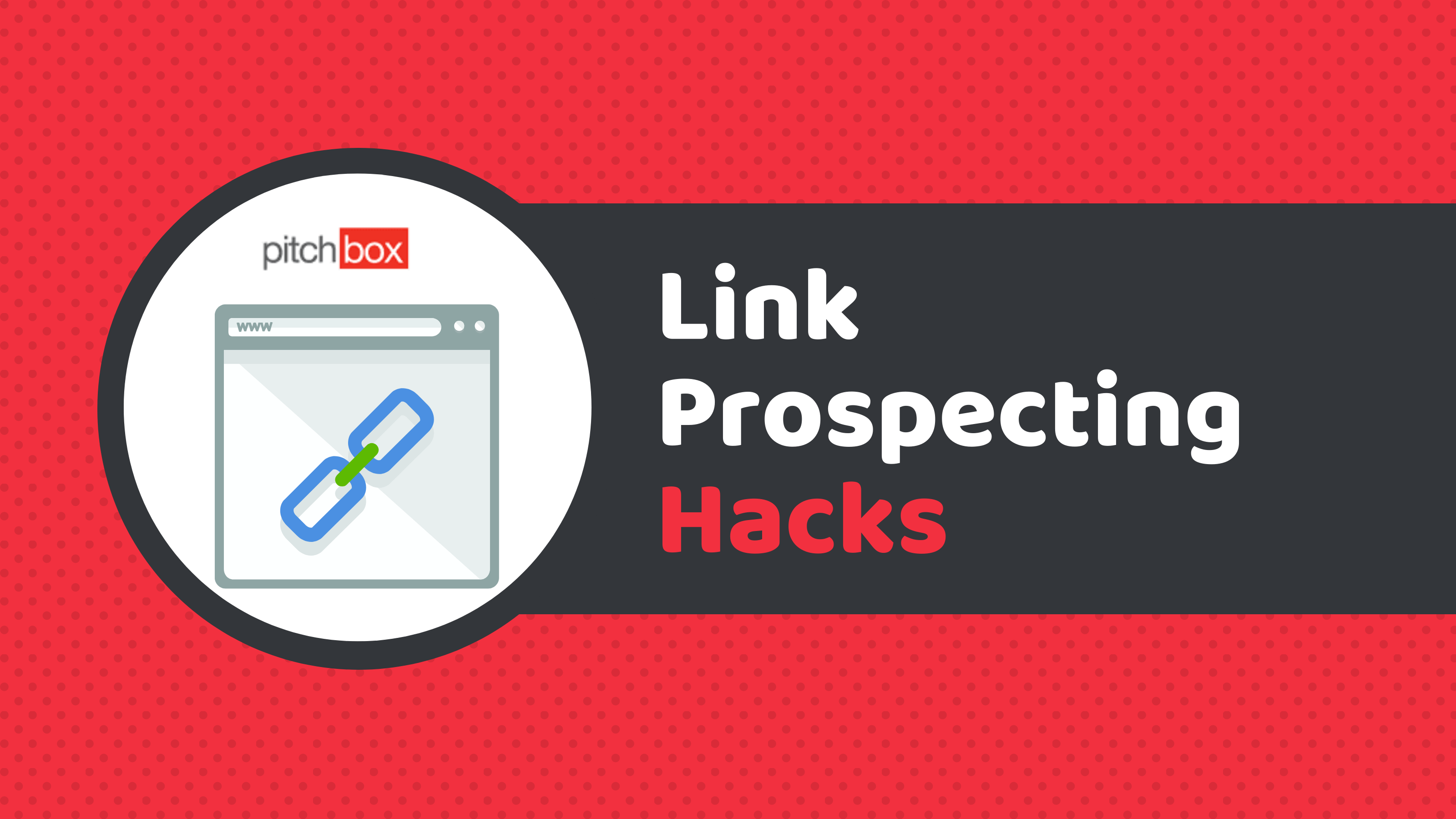Link Prospecting Hacks