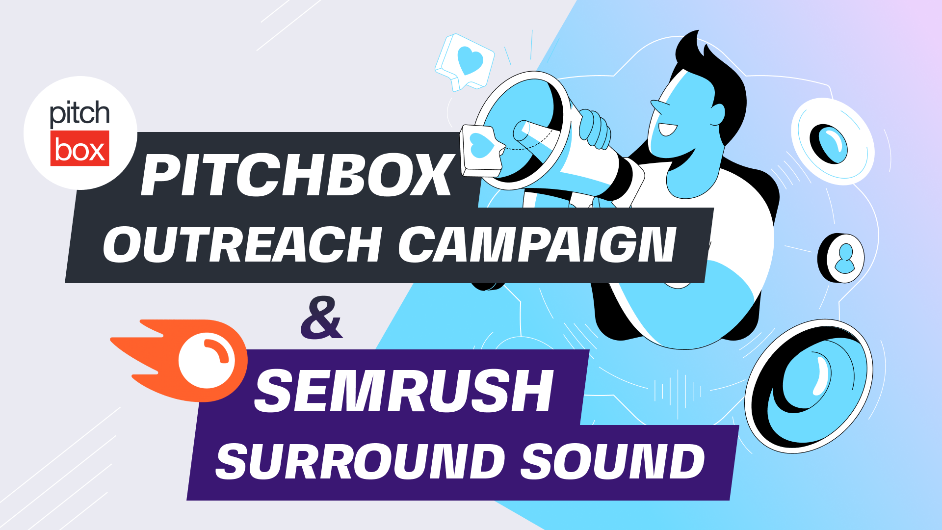 Pitchbox outreach Campaign semrush Surround Sound