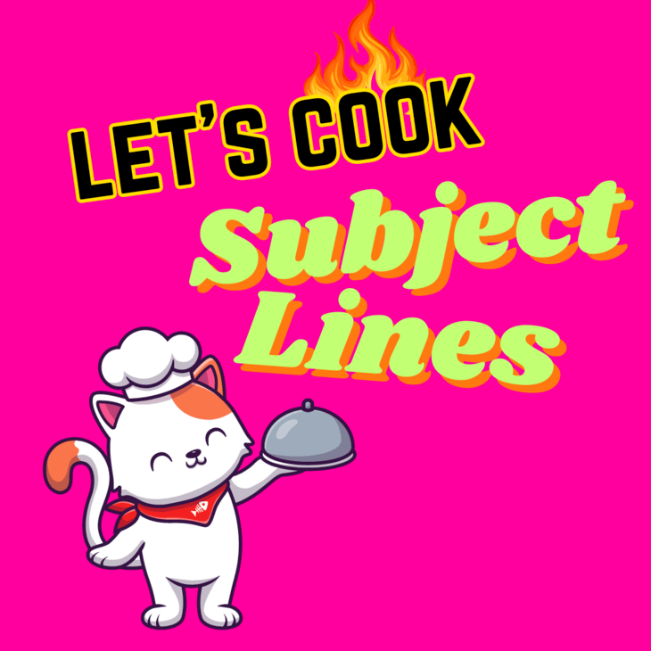 Let's Cook Subject Lines